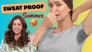 How to Reduce Sweating in Summer & Monsoons | Stay Fresh All Day | Nipun Kapur