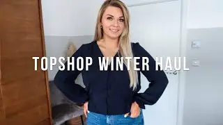 Topshop Winter Try On Haul | Curve Fashion 2020