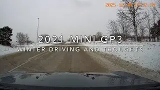 My MINI GP3 and Winter MN Driving (Dec 2025)