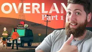 Post Apocalyptic Turn Based Game | OVERLAND Part1
