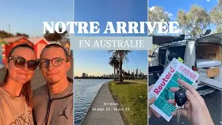 Notre arrivée en Australie - 1er mois de notre PVT (démarches, achat du van, fermes...) 🇦🇺