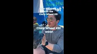 New Chirp Wheel XR Reactions