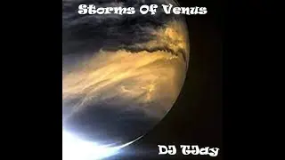 DJ TJay - Planetazma - Storms Of VENUS