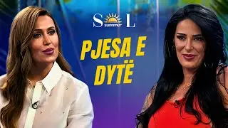 Sol Summer - Pjesa e dytë - 10.08.2025