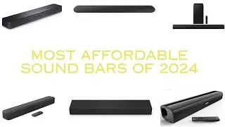 Affordable Sound Bars 2024 | Elevate Your Audio Without Breaking the Bank!