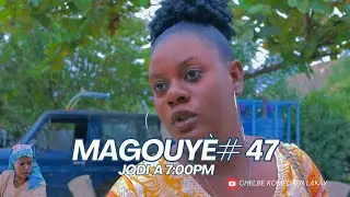 MAGOUYÈ # 47 : Chēlbē - Zòbòt - Lala - Mia - Bobaw - Claire Rose