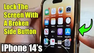 iPhone 14's/14 Pro Max: How to Lock The Screen With A Broken Side Button
