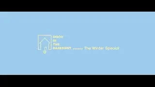 Disco In The Basement presents The Winter Special 2016