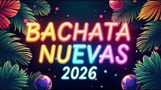 Bachata Nueva 2026 💫 Modern Bachata Chill Love Mix
