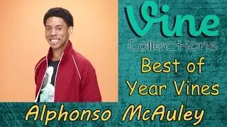 Best of Year Alphonso McAuley Vines | Top Funny Vine Compilation 2015