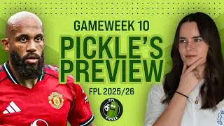 ПРЕВЬЮ 10-Й НЕДЕЛИ ИГРЫ FPL ОТ PICKLE 🥒 | ВАЖЕН ЛИ МАТЕТА?! 😱 | Fantasy Premier League 2025/26