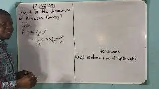 What is the dimension of Kinetic Energy ?