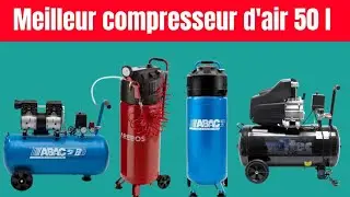 TOP 10 : Meilleurs compresseurs d'air 50 l