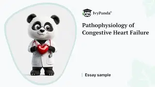 Pathophysiology of Congestive Heart Failure | Essay Example