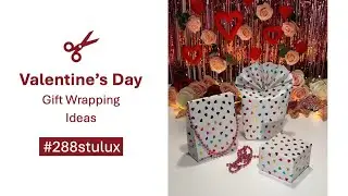 💖 Valentine's Day Gift Wrapping Ideas 🎁 Tutorial #giftwrapping #288stulux #diy