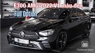 E300 AMG 2022 bản V1 màu đen chiếc Sedan Full Option thể thao mạnh mẽ tại H3T Auto