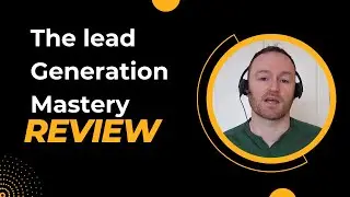 The lead Generation Mastery Review + (Bonus Worth $997)