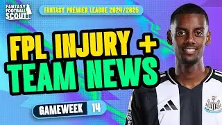 ISAK + GABRIEL INJURY LATEST! 🚨 | FPL TEAM NEWS GW14 | Fantasy Premier League Tips 2024/25