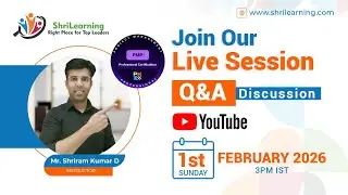ShriLearning PMP & Agile: Discussion Session 