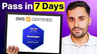 Get AWS Developer Associate Certified In Just 7 days!!! (here's how)