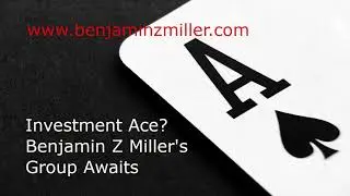 Invest Like an Ace  Inside Benjamin Z  Miller's Exclusive Network