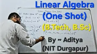 Linear Algebra (One Shot) | B.Tech, B.Sc | Engineering Mathematics - II | #engineering #btech