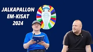 Jalkapallon EM-kisat 2024 - Fiilikset, kommentit ja mietteet