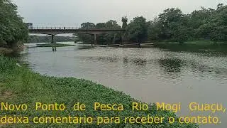 COMO PESCAR AQUI ? NOVO PONTO PESCA O MELHOR PONTO do RIO MOGI GUA&Ccedil;U
