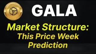 Gala (GALA) Market Structure Update: Current Position And Next Price Prediction