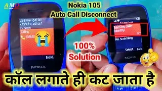 Nokia 105 Call Auto Disconnect Problem Nokia Mobile Calling Not My Caller identity Solve