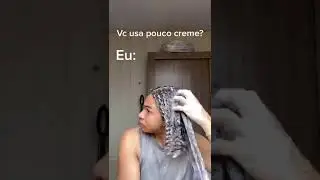 VOC&Ecirc; USA MUITO CREME NO CABELO? 😂