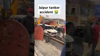 Jaipur tragic accident 😭 | jaipur tanker accident | #shorts #india #jaipurnews