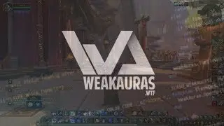 WeakAuras 2 Addon Guide | DPS, Healer & Tank Setup Guide | World of Warcraft Battle For Azeroth