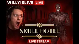 I&rsquo;m Trapped in SKULL HOTEL 😱 | Scariest Horror Game LIVE | WILLYISLIVE