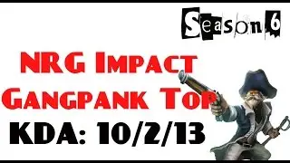 NA Challenger LOL - NRG Impact - Gangpank Top lane (Feb 10, 2016)