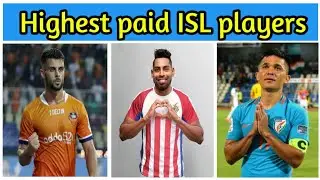 Top 5 highest paid ISL Players in season 6 | highly paid ISL Players | Indian super League
