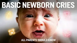 Parents guide to newborn cries (let&rsquo;s decode your baby&rsquo;s cries)