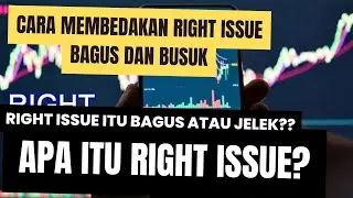 What is a Right Issue? - How to Differentiate Good and Bad Right Issues