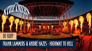 Frank Lammers & Andr&eacute; Hazes - Highway To Hell | The Streamers