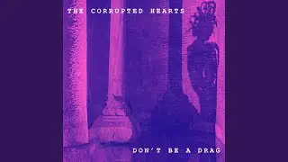 Don't Be A Drag
