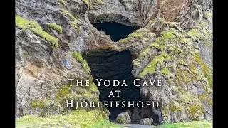 Exploring Iceland: The Yoda Cave at Hjorleifshofdi