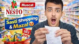 Nesto Hypermarket Muscat - Sasti Shopping & Maza! 😍