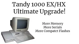 Ультимативное обновление Tandy 1000 EX и 1000 HX #SepTandy