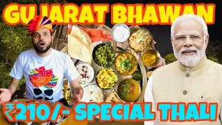 Gujarat Bhawan | State Canteen Food | ₹200/-  Thali | Ep. 02 | Honest Review | NJ FOODIE TRAVELLER