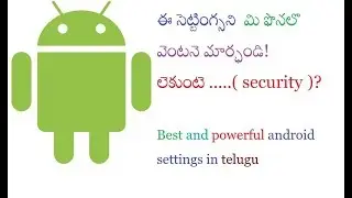 Android secret settings ( security ) in telugu