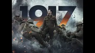 1917 Movie Review. Really great World War 1 Movie. Must Watch !!!