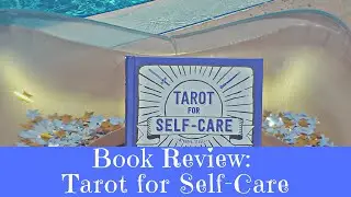 Book Review: Tarot for Self-Care by Minerva Siegel