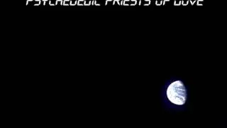 Psychedelic Priests of Love - The Landing