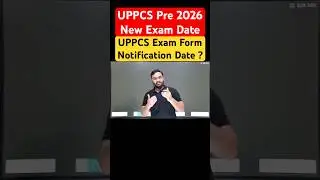 UPPCS Pre 2026 New Exam Date | UPPCS Notification Out ? #uppsc #uppcs #uppsc2026 #upsc