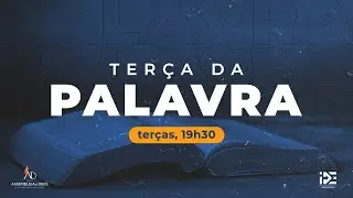 AO VIVO - A vida e o ministério do Apóstolo Paulo Parte 2- Terça da Palavra AD Central - 06/01/26